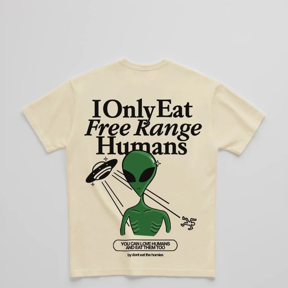 Don't Eat the Homies Alien Tee